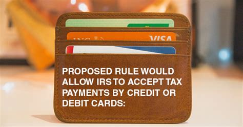 Proposed Rule Would Allow IRS To Accept Tax Payments By .
